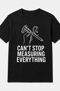 Can’t Stop Measuring Everything