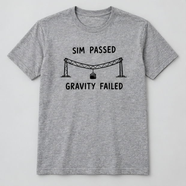 This Model Passed Simulation and Failed Gravity