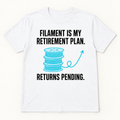 Filament Is My Retirement Plan