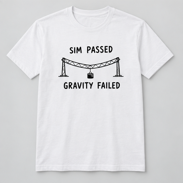 This Model Passed Simulation and Failed Gravity