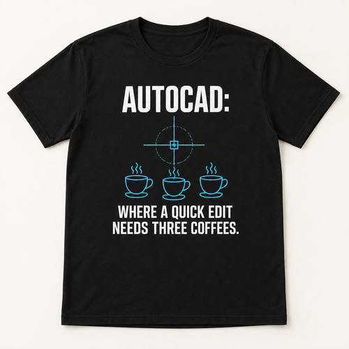 AutoCAD: A Quick Edit Needs Three Coffees