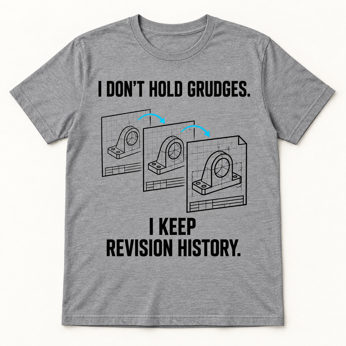 I Don't Hold Grudges. I Keep Revision History.