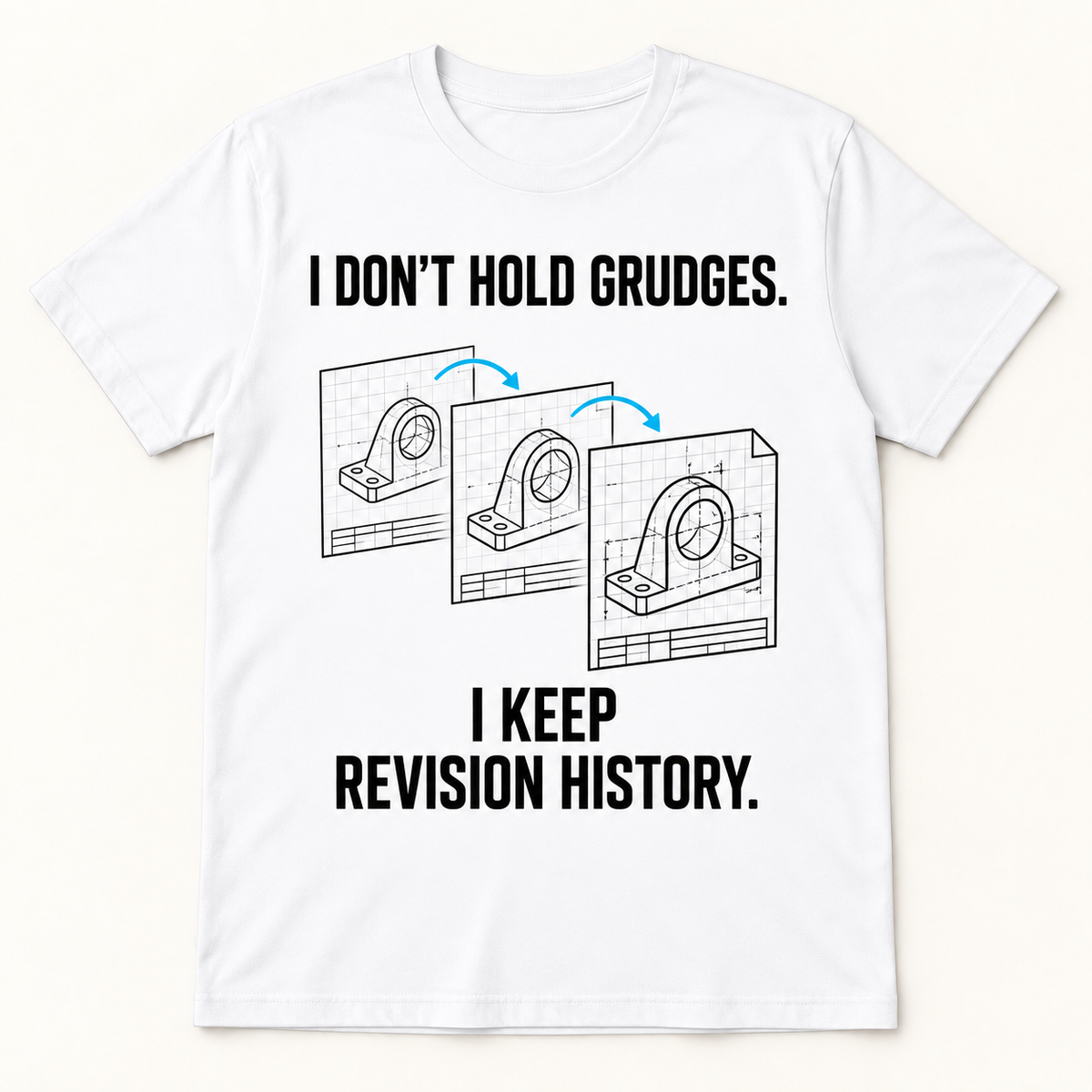 I Don't Hold Grudges. I Keep Revision History.