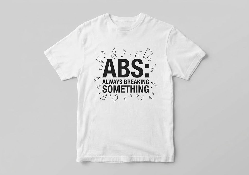 ABS: Always Breaking Something